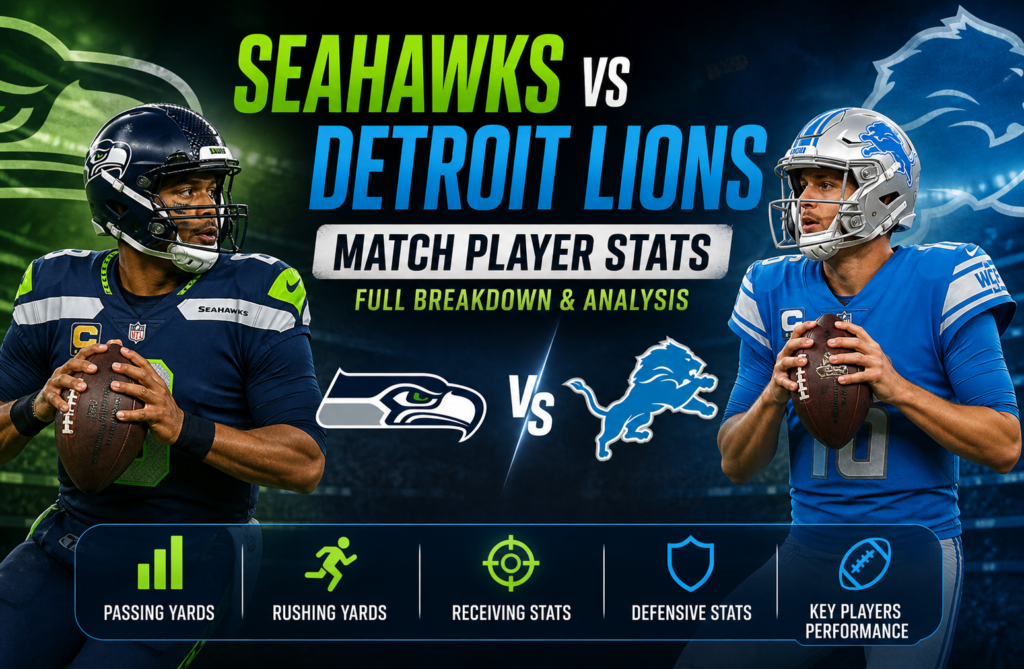 Seahawks vs Detroit Lions Match Player Stats